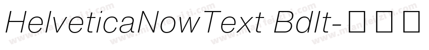 HelveticaNowText BdIt字体转换